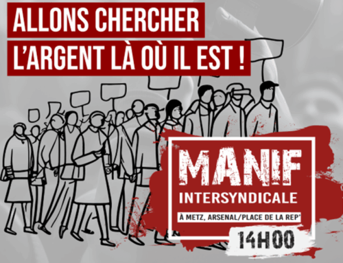 Grève et manifestation le 10 septembre, 14h00 à METZ